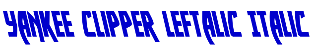 Yankee Clipper Leftalic Italic Schriftart
